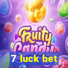 7 luck bet